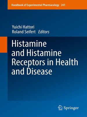 cover image of Histamine and Histamine Receptors in Health and Disease